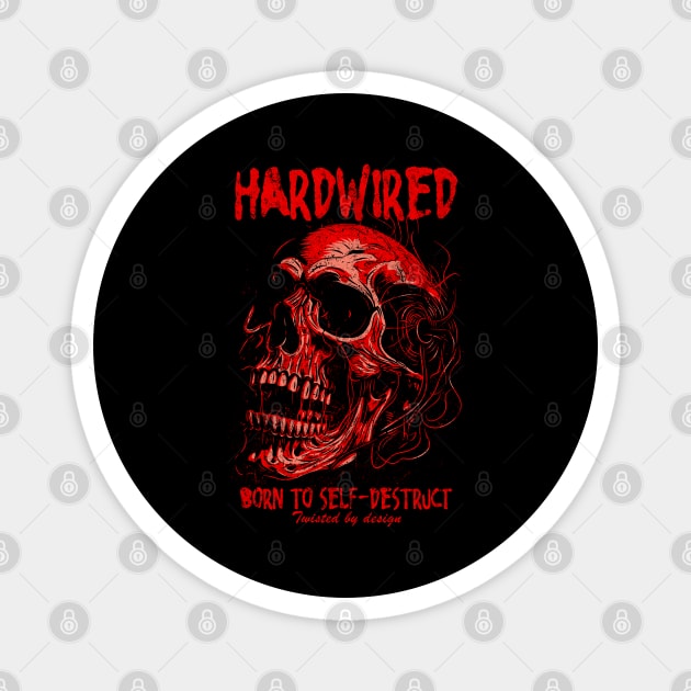 HARDWIRED Magnet by artslaves